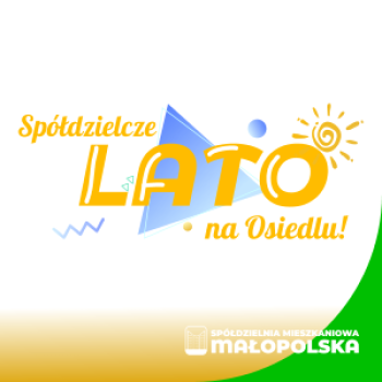 Spółdzielcze LATO na Osiedlu – oferta Klubów Osiedlowych „Hallerówka” oraz „Jubilat” na Wakacje 2021